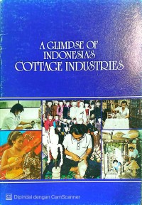 Image of A GLIMSPSE OF INDONSIA'S COTTAGE INDUSTRIES