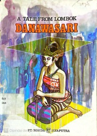 Image of A TALE FROM LOMBOK DANAWASARI