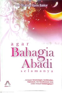 Image of AGAR BAHAGIA ABADI SELAMANYA