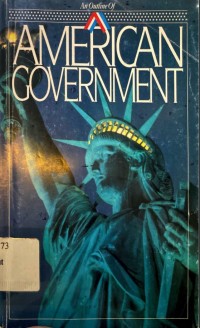 Image of AN OUTLINE OF AMERICAN GOVERMENT