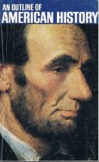 Image of AN OUTLINE OF AMERICAN HISTORY
