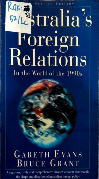 Image of AUSTRALIAN FOREIGN RELATION IN THE WORLD OF THE 1990