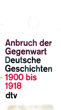 Image of AWAL ZAMAN MODERN: CERITA-CERITA JERMAN 1900 HINGGA 1918