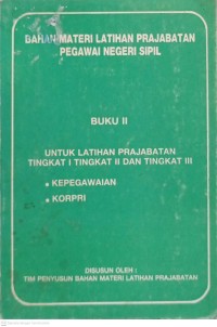 Image of BAHAN MATERI LATIHAN PRAJABATAN PEGAWAI NEGERI SIPIL