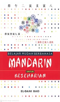 Image of BELAJAR MUDAH BERBAHASA MANDARIN UNTUK KESEHARIAN