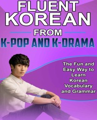 Image of E-BOOK FLUENT KOREAN FROM K-POP AND K-DRAMA