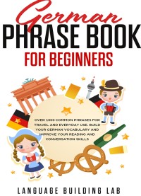 Image of E-BOOK GERMAN PHRASE BOOK FOR BEGINNERS