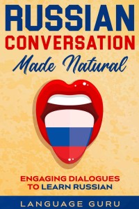 Image of E-BOOK RUSSIAN CONVERSATION MADE NATURAL