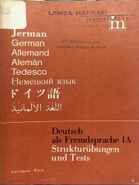 Image of JERMAN SEBAGAI BAHASA ASING IA-LATIHAN STRUKTUR DAN TES