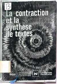 Image of LA CONTRACTION ET LA SYNTHESE DE TEXTES