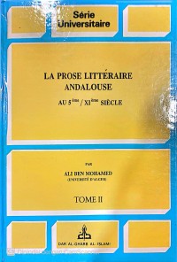 Image of LA PROSE LITTERAIRE ANDALOUSE TOME II