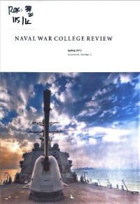 Image of NAVAL WAR COLLEGE REVIEW SPRING 2012