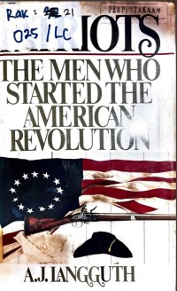 Image of PATRIOTS THE MEN WHO STARTED THE AMERICAN