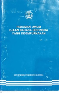 Image of PENDOMAN UMUM EJAAN BAHASA INDONESIA YANG DISEMPURNAKAN