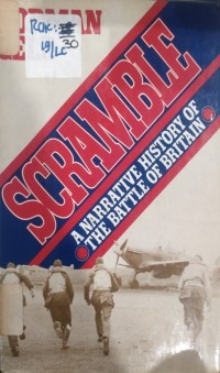 Image of SCRAMBLE A NARATIVE HISTORY OF THE BATTLE OF BRITAIN