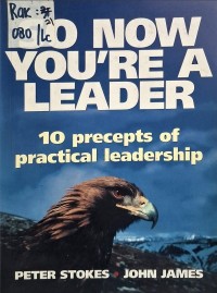 Image of SO NOW YOU'RE A LEADER