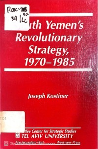 Image of SOUTH YEMEN'S REVOLUTIONARY STRATEGY, 1970-1985