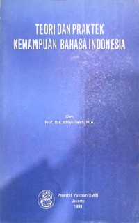 Image of TEORI DAN PRAKTEK KEMAMPUAN BAHASA INDONESIA