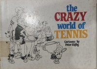 Image of THE CRAZY WORLD OF TENNIS