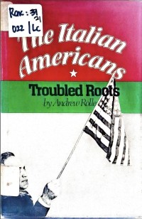 Image of THE ITALIAN AMERICANS TROUBLED ROOTS