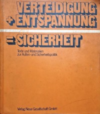 Image of VERTEIDIGUNG + ENTSPANNUNG = SICHERHEIT (PERTAHANAN + RELAKSASI = KEAMANAN)
