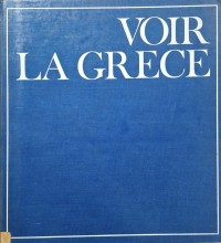 Image of VOIR LA GRECE (LIHAT YUNANI)